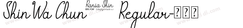 ShinWa Chun1 Regular字体转换